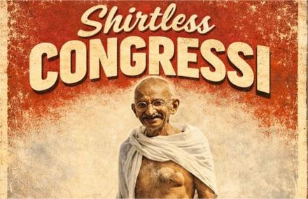 ‘शर्टलेस काँग्रेसी’ असे म्हणत काँग्रेसने गांधीजींचा शेअर केला फोटो!